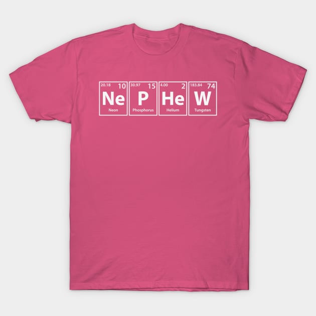 Nephew (Ne-P-He-W) Periodic Elements Spelling T-Shirt by cerebrands